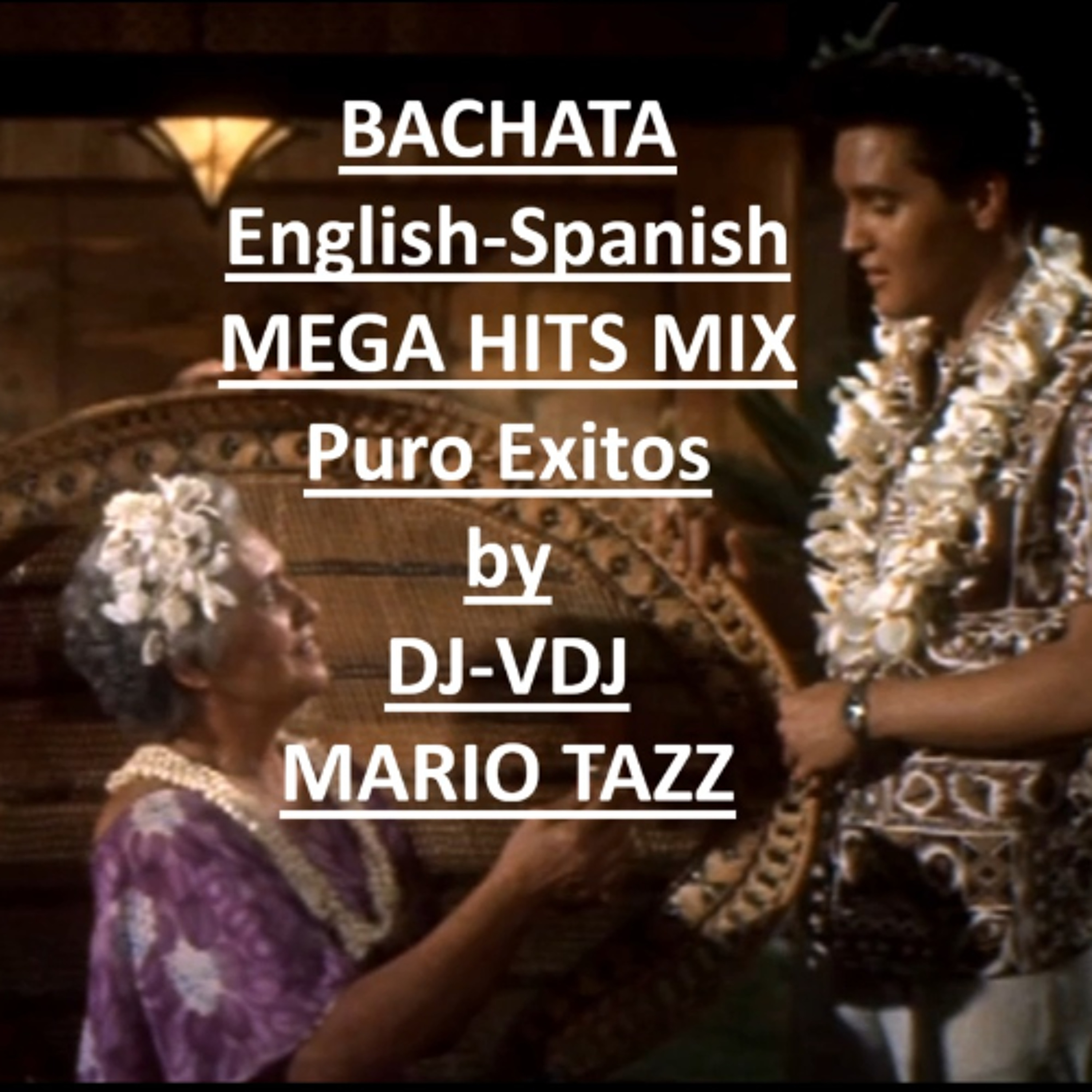 BACHATA English-Spanish MEGA HITS MIX Puro Exitos by DJ-VDJ MARIO TAZZ -find video on Vimeo episode artwork