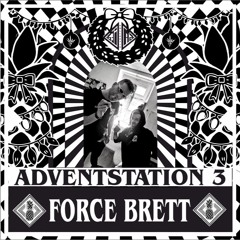 ForceBrett*Live* - Advent-Station DiesDas #3