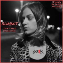 Summit (I CAN'T READ Trance Mix)