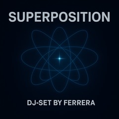 Superposition DJ-Set