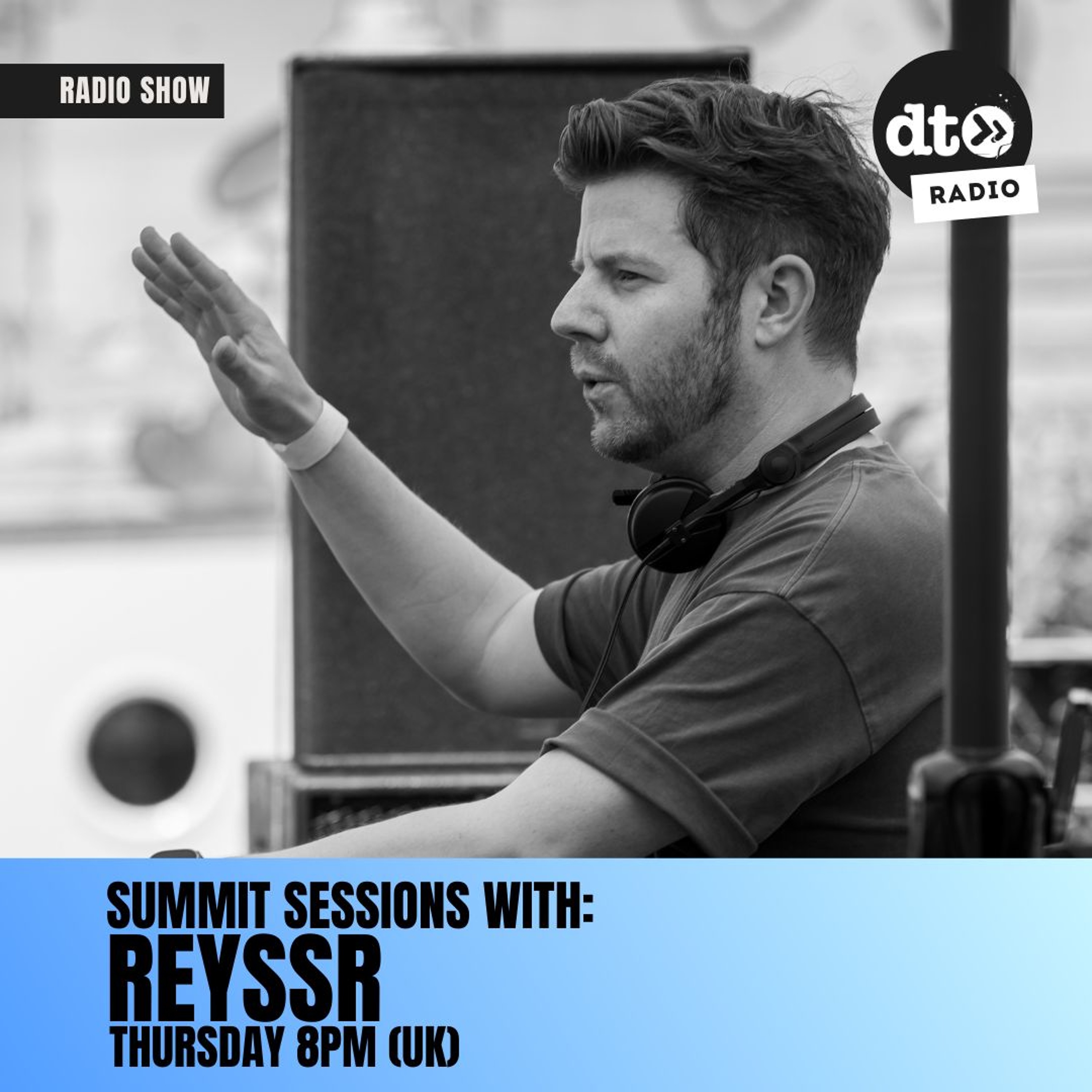 Summit Sessions with REYSSR Ep. 8