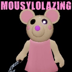 MOUSYLOLAZING/MOUSYLOVANIA V3