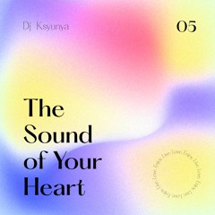 Dj Ксюня - The Sound of Your Heart
