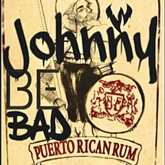 Johnny BeBad- Puerto Rican Rum