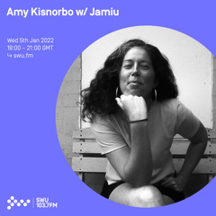 Amy Kisnorbo w/ Jamiu 05TH JAN 2022
