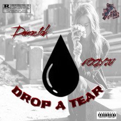 Demon10k - [Drop a Tear] ft. Fooly Ju