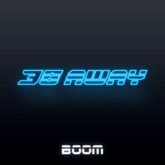 Boom - 38 Away