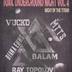 MTTS @ TOXIC UNDERGROUND // NIGHT OF TITANS 05/01/2021
