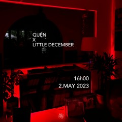 live mix set at little december x quen (2/5/2023)