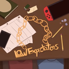 Low Expectations