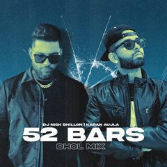 52 Bars (Dhol Mix) - DJ Nick Dhillon