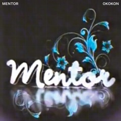 Okokon - Mentor