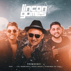 05 - Eu Tô Com Uma Puta - Lincon Gomes #Promo2021