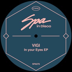 PREMIERE: Vigi - This Feeling [Spa In Disco]