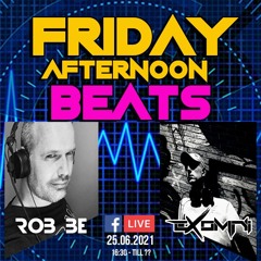 FRIDAY AFTERNOON BEATS #55 - Livestream 250621 - with special guest: Exomni