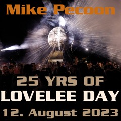 25 YRS of Lovelee Day - Der I.Hauptgang - Mike Pecoon