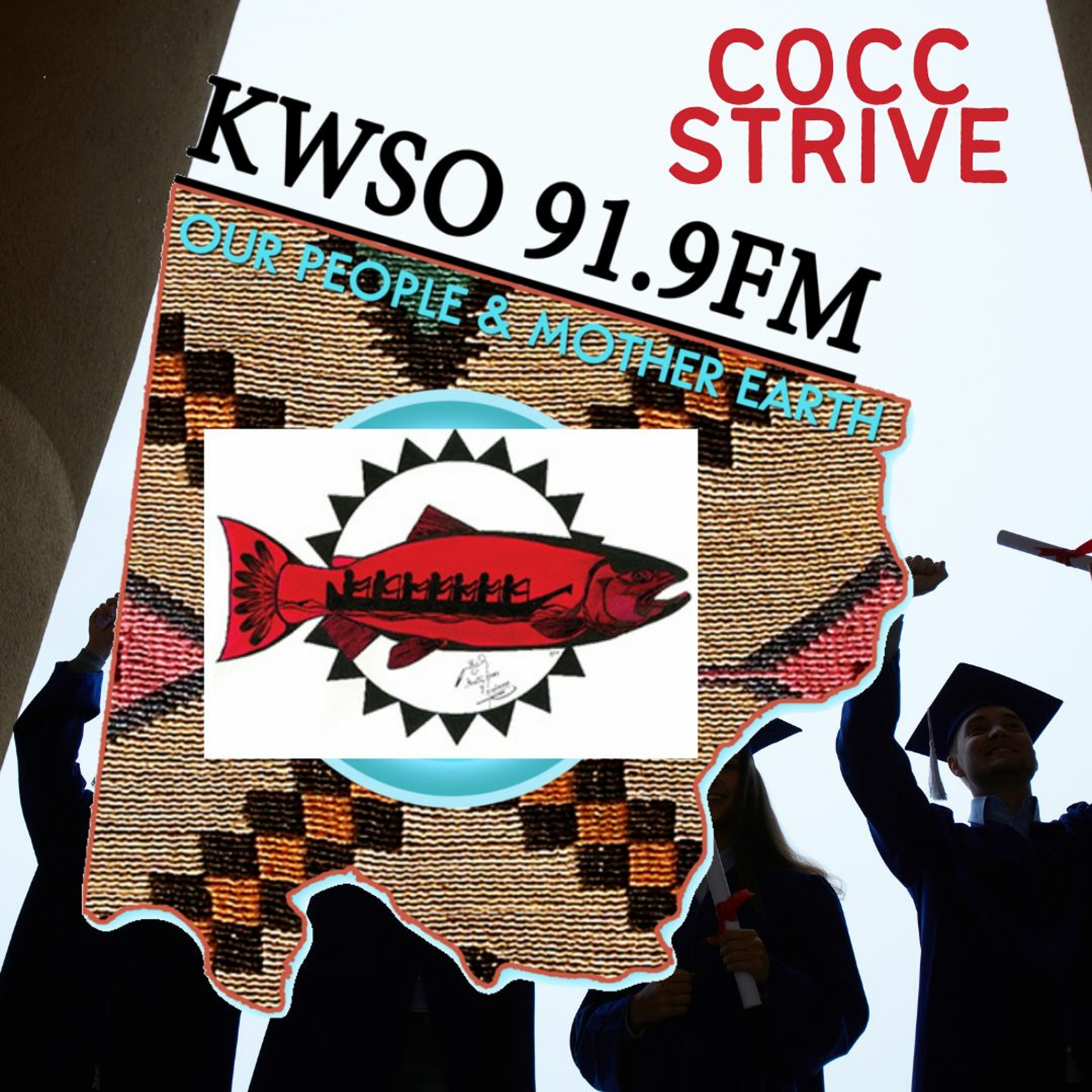 COCC STRIVE Program - KWSO Our People & Mother Earth Podcast episode artwork