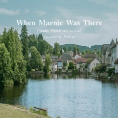 When Marnie Was There (추억의 마니) OST | The Marsh House (piano cover)