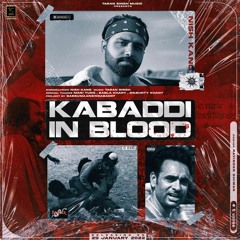 Kabaddi In Blood (Official Song) | Nish Kang | The Genius