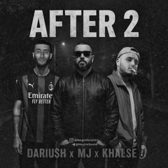 After 2 - Dariu$h Tkar X Khalse X Sohrab MJ