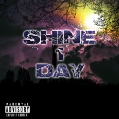 Shine 1 Day