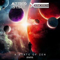 Altered State & Xenoben - A State Of Zen
