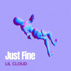 Just Fine (Feat NB Official) [Prod @Slayingibis]