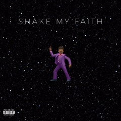 Shake My Faith