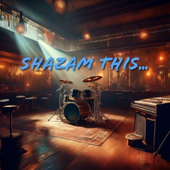 Shazam This...    HIPHOP R&B Mix (Clean)