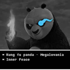 kung fu panda x Megalovania | Inner Peace