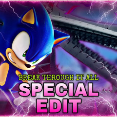 Sonic Frontiers - Break Through It All (Special Edit ) by Tyrus Sparda