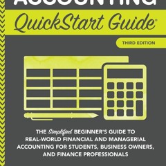 (READ) Accounting QuickStart Guide: The Simplified Beginner's Guide to Financial