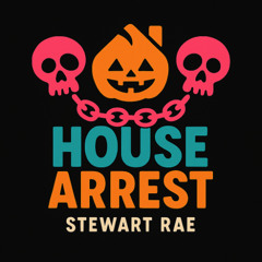 House Arrest 03 - Halloween Addition