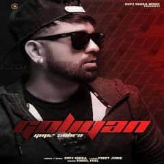 Goliyan - Gupz Shera