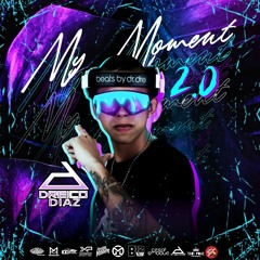 MI MOMENT VOL.2 MIXED BY: DREICODIAZDJ