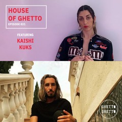 House Of Ghetto - Kaishi & Kuks (031)