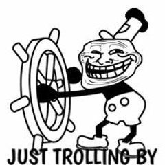 Trolling around