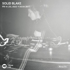 Solid Blake - 14 July 2023