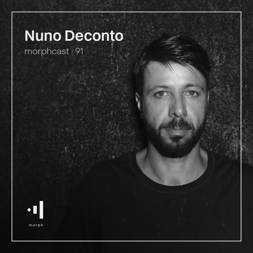 morphcast | 91 - Nuno Deconto