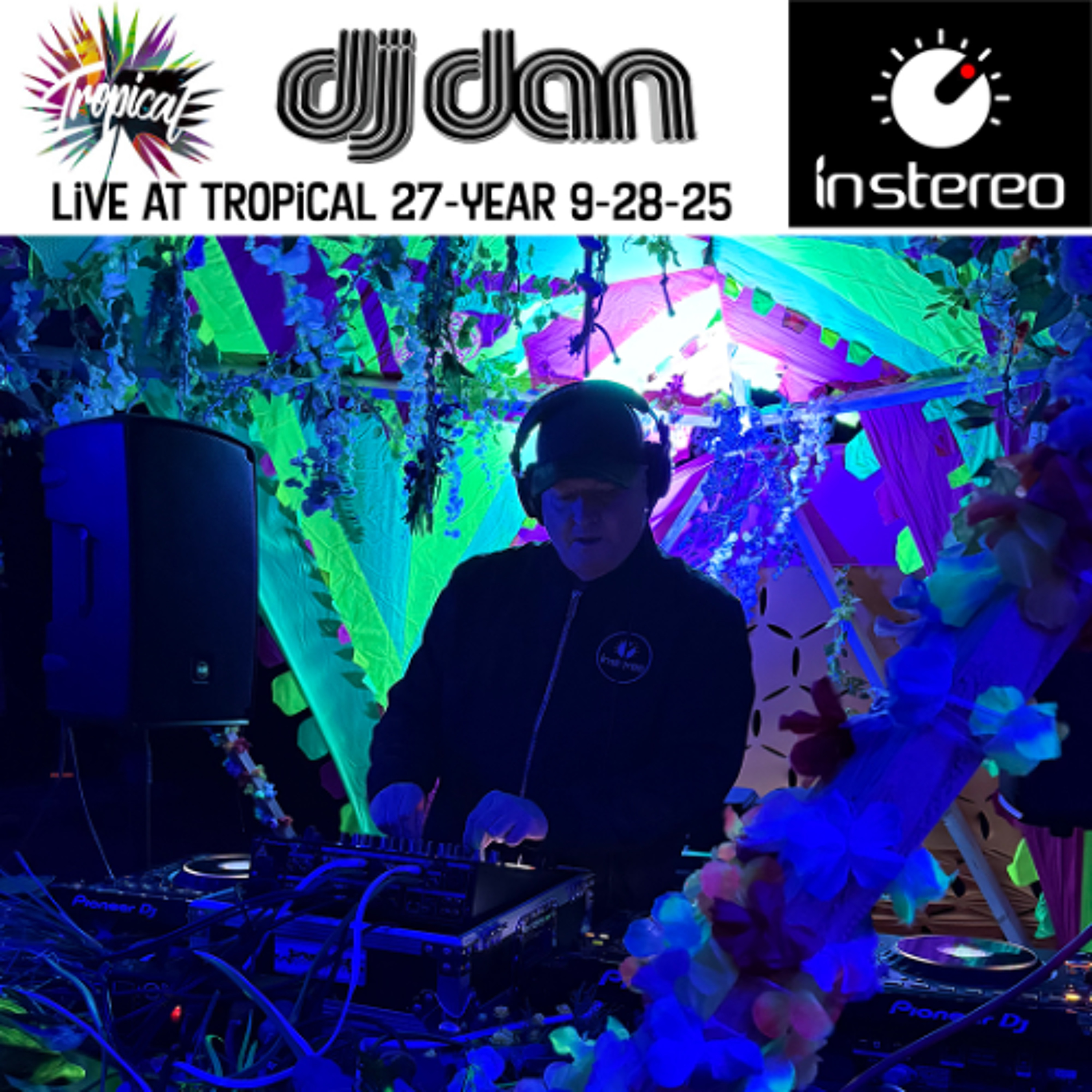 DJ Dan Live at Tropical 27 Year Hot Tub Oasis Retreat 9-28-25 episode artwork