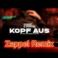 1986zig - Kopf Aus (Zappel Remix)