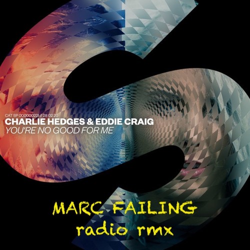 Charlie Hedges - YNGFM (MARC FAILING radio rmx)