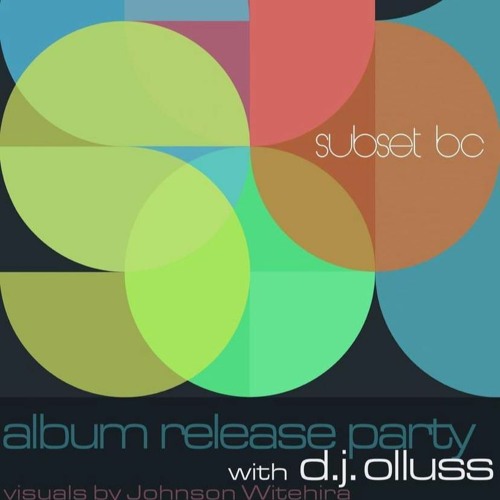 Subset BC Album Release Party Mix
