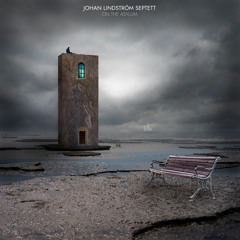 Johan Lindström Septett - On The Asylum (album teaser)