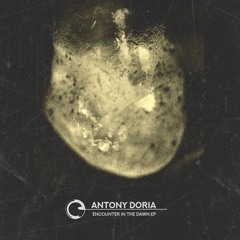 Antony Doria - Encounter In The Drain EP - Children Of Tomorrow