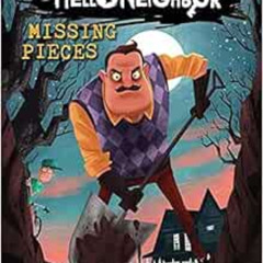 Read PDF 💖 Missing Pieces (Hello Neighbor, Book 1) (1) by Carly Anne West,Tim Heitz