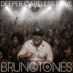 Deeper Careless Love