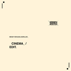 Benny Benassi - Cinema (Skrillex Remix) (VERSION. KHAN_ Edit) (FREE DL)