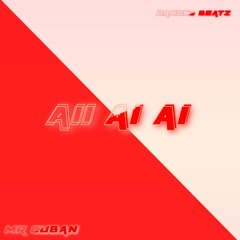 Aii Ai Ai (feat. Mr Cuban)