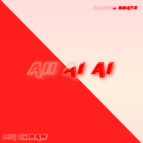 Aii Ai Ai (feat. Mr Cuban)